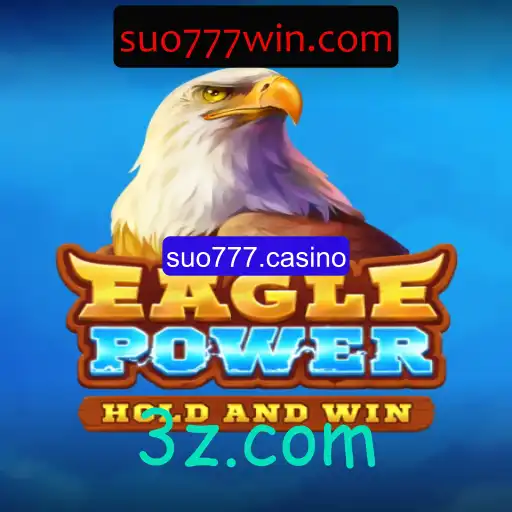 EaglePower: Experimente a Aventura Incrível no suo777.casino