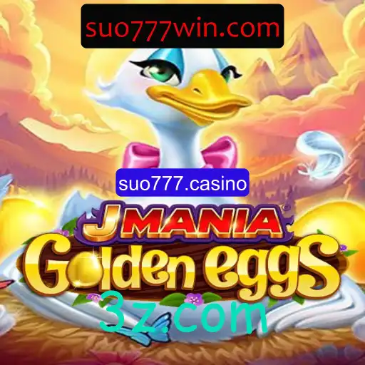 Explorando o Fascinante Mundo de JManiaGoldenEggs no suo777.casino
